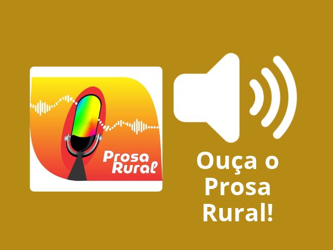 Ouça o Podcast Prosa Rural