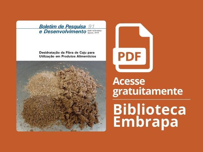 desidratação da fibra de caju para utilização em produtos alimentícios