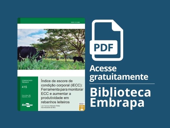 Índice de escore de condição corporal (iECC): Ferramenta para monitorar ECC e aumentar a produtividade em rebanhos leiteiros