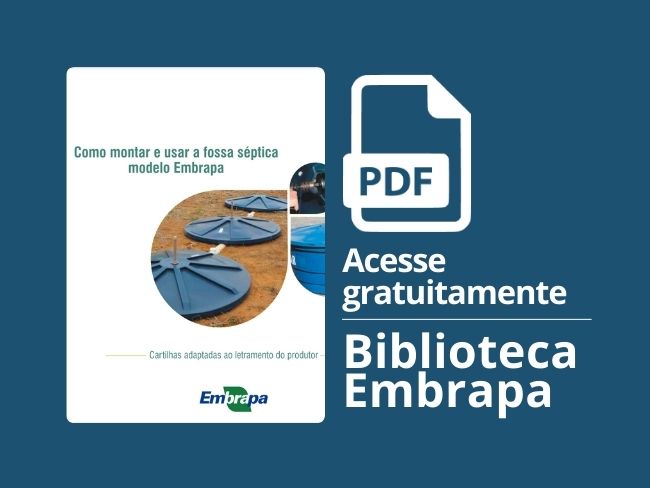 Como montar e usar a fossa séptica modelo Embrapa