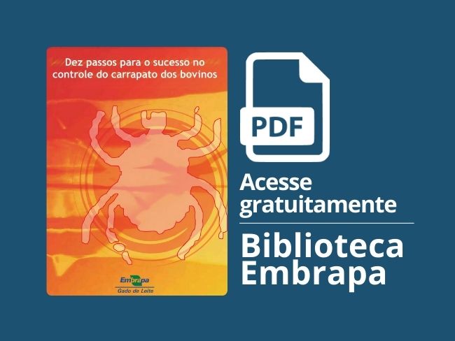 Dez passos para o sucesso no controle do carrapato dos bovinos