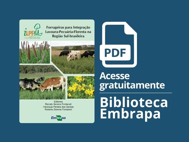Forrageiras para Integração Lavoura-Pecuária-Floresta na Região Sul-brasileira