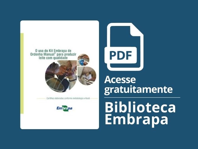 O uso do Kit Embrapa de Ordenha Manual® para produzir leite com qualidade