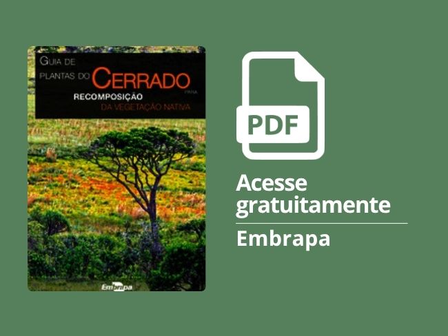 Guia de plantas do Cerrado para recomposição da vegetação nativa