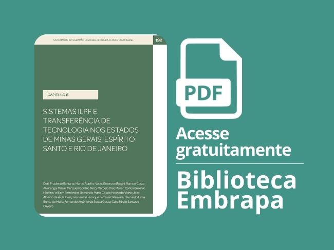 Sistemas ILPF e transferência de tecnologia nos Estados de Minas Gerais, Espírito Santo e Rio de Janeiro