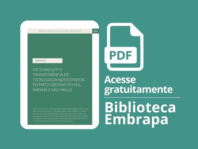 Sistemas ILPF e transferência de tecnologia nos Estados do Mato Grosso do Sul, Paraná e São Paulo