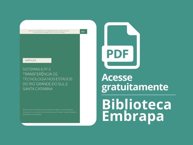 Sistemas ILPF e transferência de tecnologia nos Estados do Rio Grande do Sul e Santa Catarina