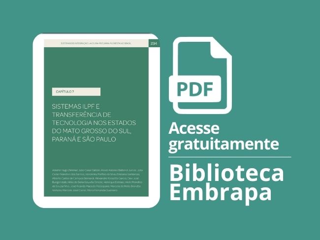 Sistemas ILPF e transferência de tecnologia nos Estados do Mato Grosso do Sul, Paraná e São Paulo
