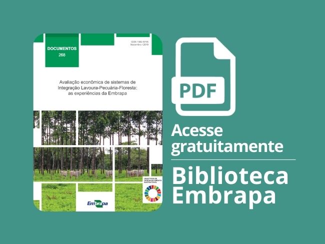 Avaliação econômica de sistemas de Integração-Lavoura-Pecuária-Floresta: