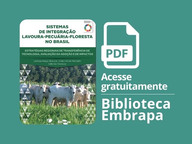 Sistemas ILPF e transferência de tecnologia nos estados do Mato Grosso do Sul, Paraná e São Paulo
