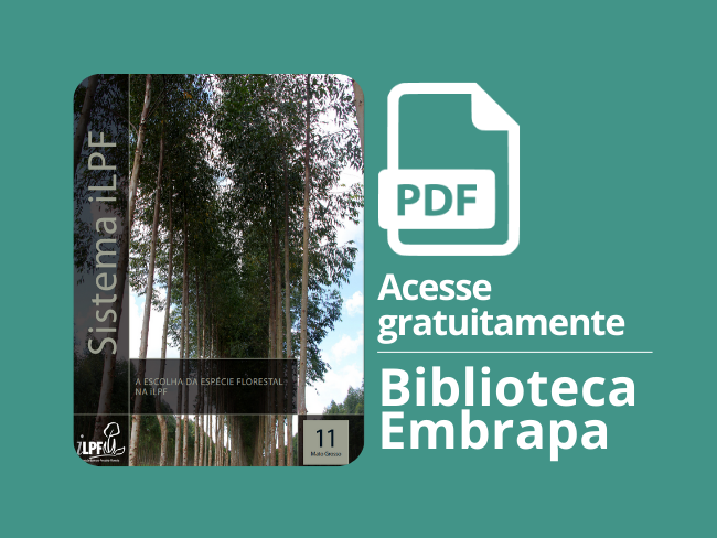 A escolha da espécie florestal no iLPF